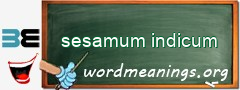 WordMeaning blackboard for sesamum indicum
